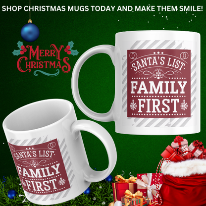 Shop the "Family First Christmas Mug" – Double-Sided Print Featuring Santa's List