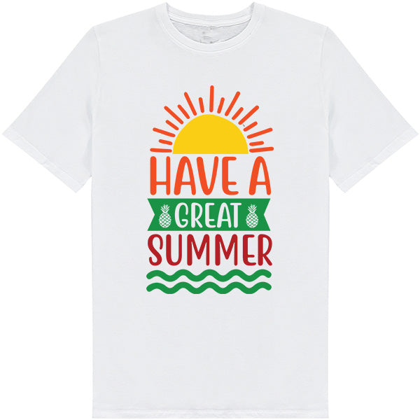 "Have A Great Summer" Unisex T-Shirt | Equestrian Summer Series