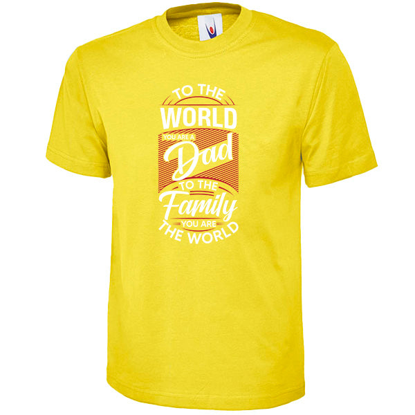 Unisex Dad T-Shirt - 'To The World' | Dad's Favorites