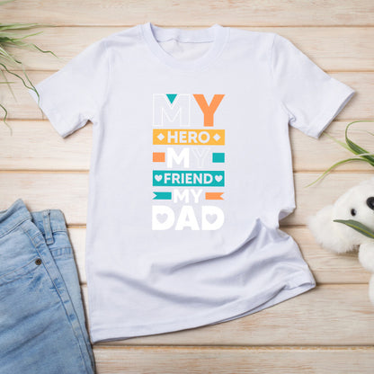 "My Hero, My Friend, My Dad" T-Shirt | Equestrian Dad's Collection