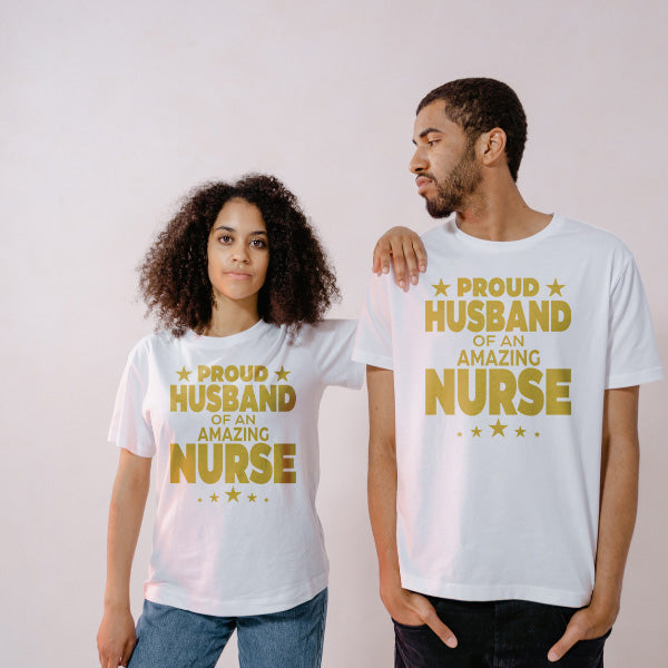 Proud Husband of Nurse T-Shirt | Celebrate Nurse Pride