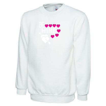 Be Mine  Unisex Sweatshirt | Valentine's Day Special