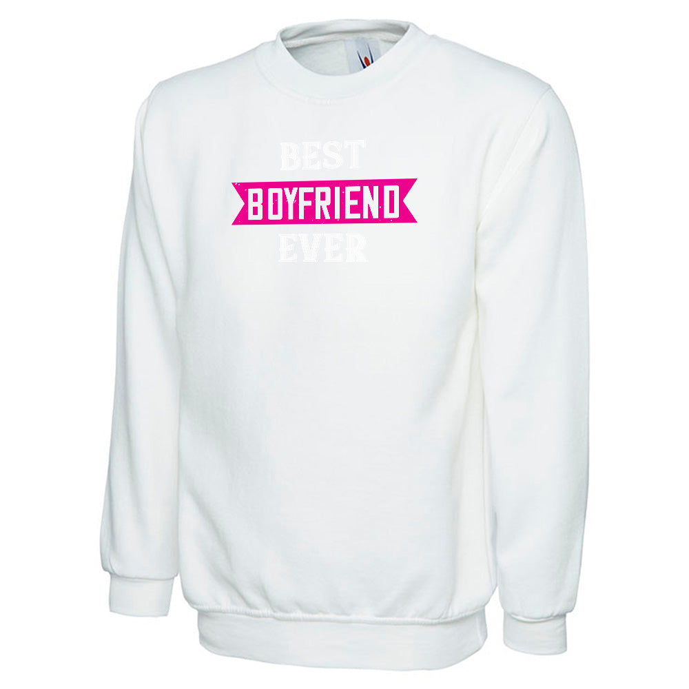 Best Boyfriend Ever  Unisex Sweatshirt | Valentine's Day Special