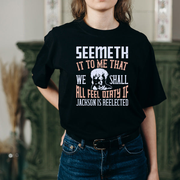 "Seemeth It To Me" Unisex T-Shirt | Political Statement Apparel