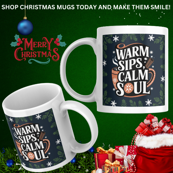 Shop the "Warm Sips, Calm Soul" Christmas Mug for a Cozy Holiday Experience