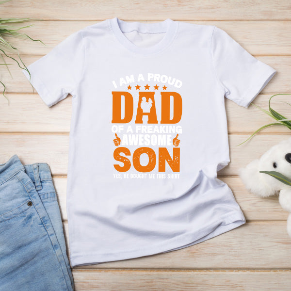 Proud Dad of Awesome Son T-Shirt | Dad's Favorites Collection