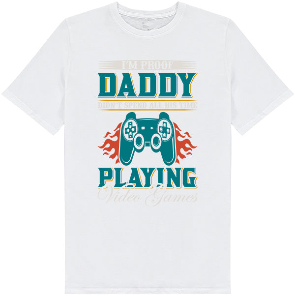 "I'm Proof Daddy Didn't Game All Day" Unisex T-Shirt | Equestrian Apparel