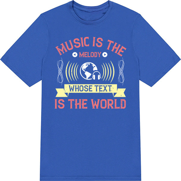 "Music Is The Melody" Unisex T-Shirt | Ideal for Music Lovers