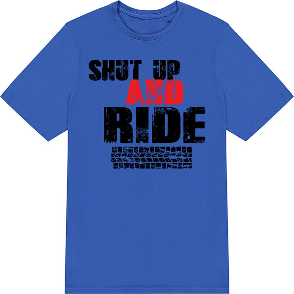 "Shut Up And Ride" Unisex T-Shirt | Ideal for Bike Lovers