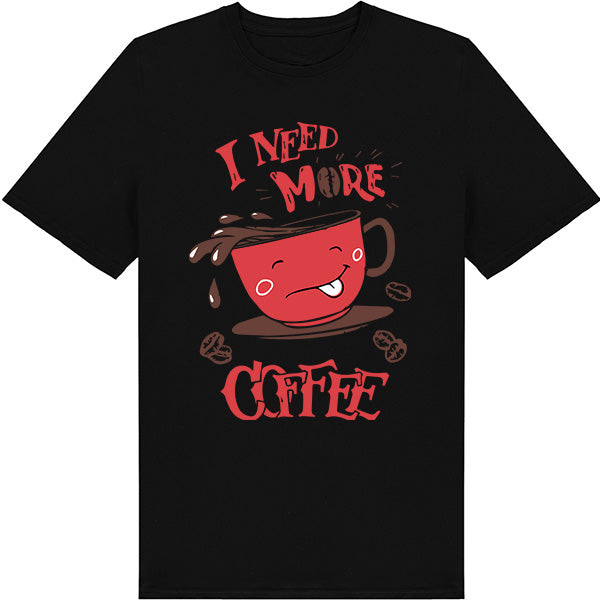 "I Need More Coffee" Unisex T-Shirt | Equestrian Apparel