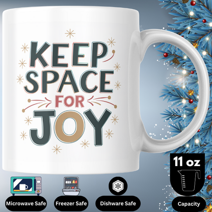 Shop the "Keep Space for Joy" Christmas Mug - Perfect Holiday Gift for Coffee Lovers