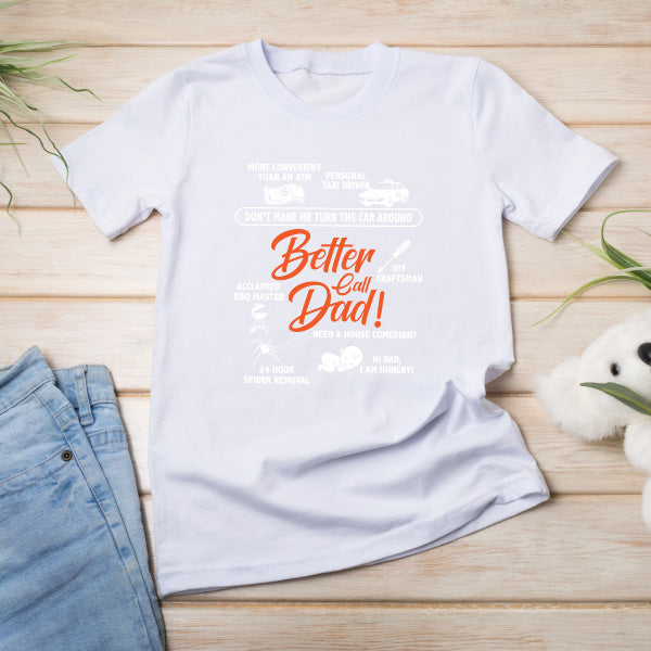 "Better Call Dad" Unisex T-Shirt | Dad's Favorites Collection