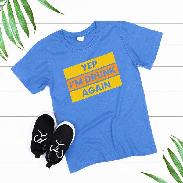 "Yep I'm Drunk Again" T-Shirt | Fun Equestrian Apparel