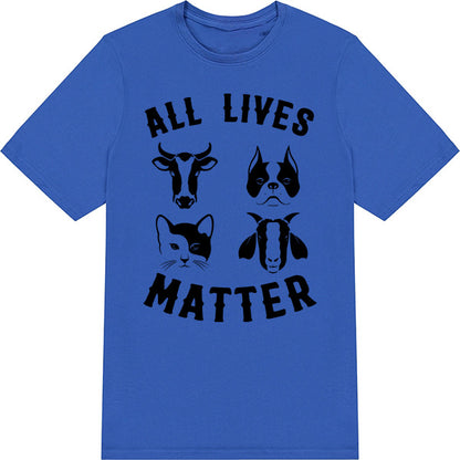 All Lives Matter Unisex T-Shirt - Embrace Vegan Vibes