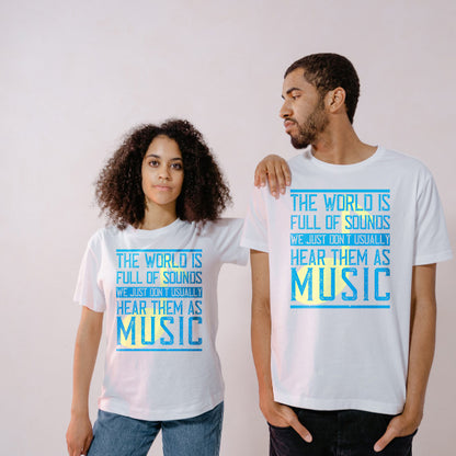 Unisex 'World Is Full Of Sounds' T-Shirt | Music Lovers