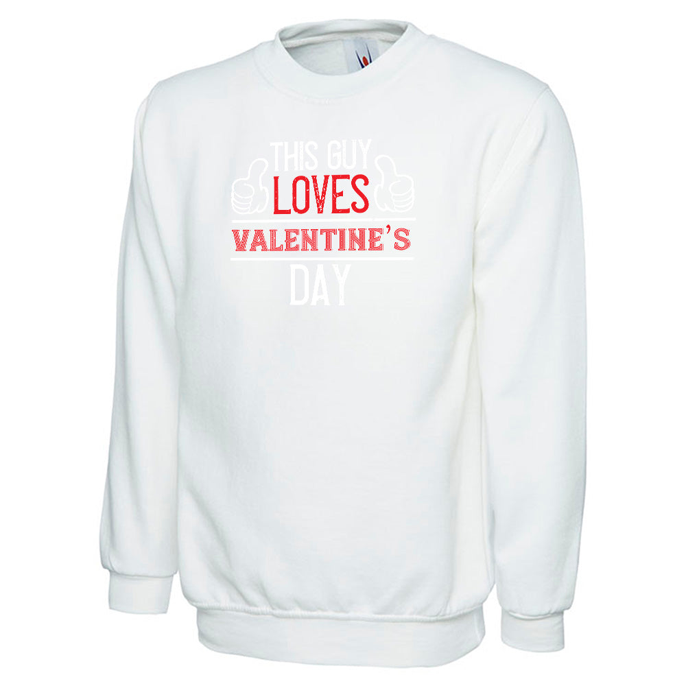 This Guy Loves Valentine's Day  Unisex Sweatshirt | Valentine's Day Special