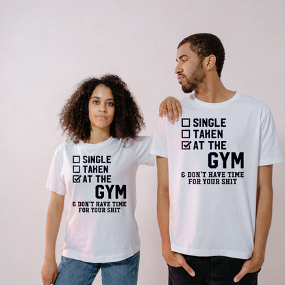 Unisex Gym T-Shirt - Single, Taken, At The Gym | Essential Apparel