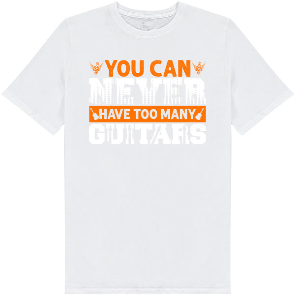 Unisex 'Too Many Guitars' T-Shirt - Ideal for Music Lovers