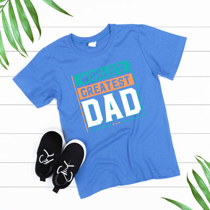 World's Greatest Dad T-Shirt | Unisex | Dad's Favorites