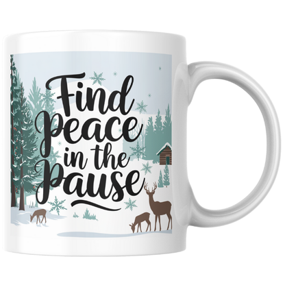 Shop the "Find Peace in the Pause" Christmas Mug - Perfect for Holiday Relaxation and Festive Cheer