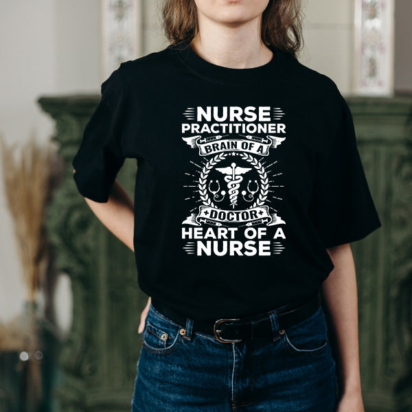 Nurse Practitioner T-Shirt - Celebrate Nurse Pride Today