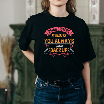 "Sisters Always Have Backup" Unisex T-Shirt | Equestrian Apparel