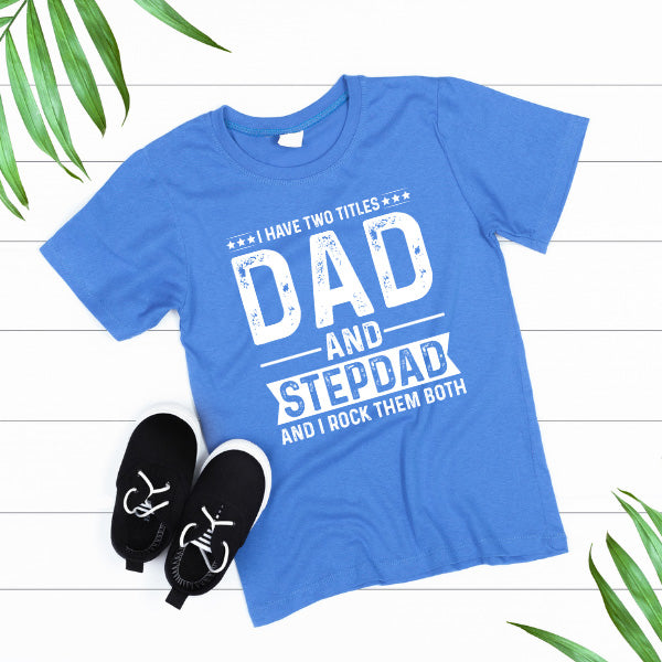 Unisex 'Dad & Stepdad' T-Shirt | Dad's Favorites Collection