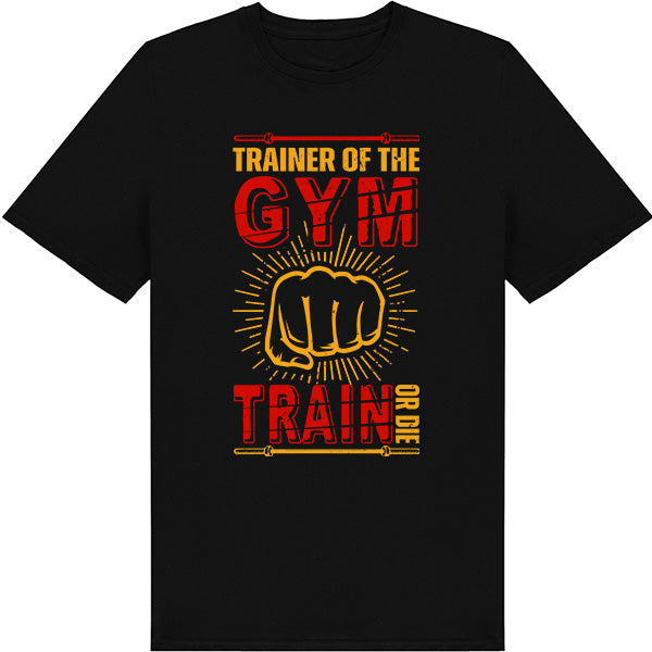 "Train or Die" Unisex T-Shirt - Gym Essentials for Fitness