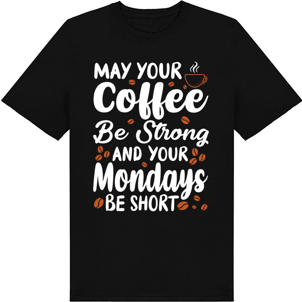 "May Your Coffee Be Strong" Unisex T-Shirt | Equestrian Apparel