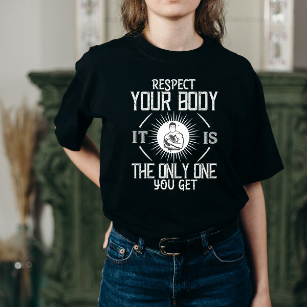 Respect Your Body Unisex T-Shirt | Fitness Focus Collection