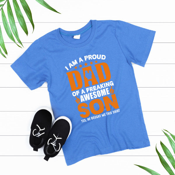 Proud Dad of Awesome Son T-Shirt | Dad's Favorites Collection