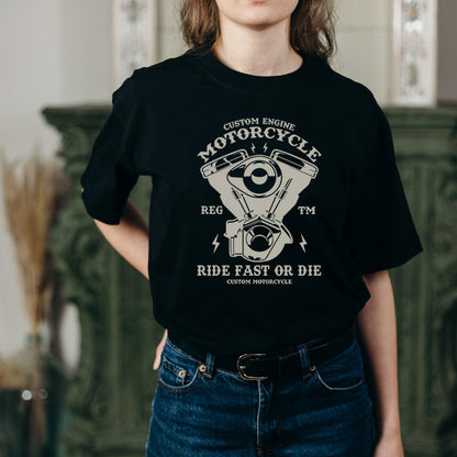 Custom Engine Motorcycle T-Shirt | Ride Fast Or Die | Unisex