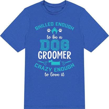 Unisex Dog Groomer T-Shirt - Perfect for Dog Lovers