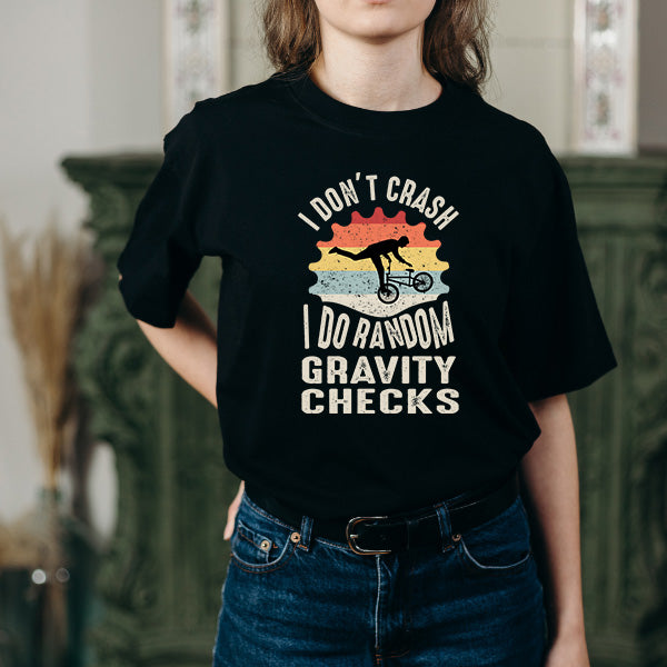 I Don’t Crash T-Shirt | Fun Unisex Tee for Cyclists