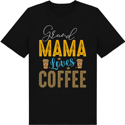 Grand Mama Loves Coffee Unisex T-Shirt | Equestrian Apparel