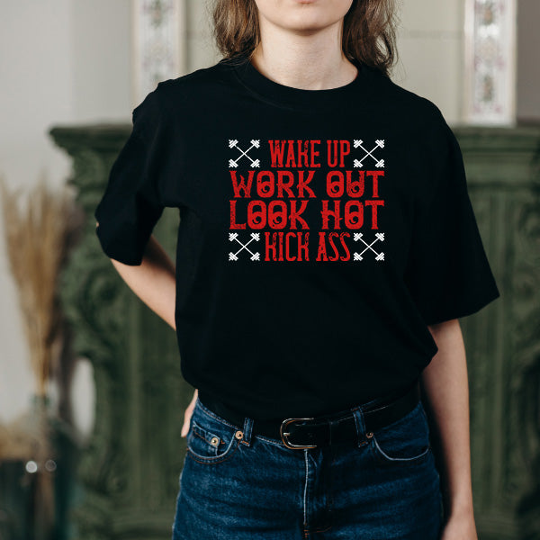 Unisex 'Wake Up. Work Out. Look Hot' T-Shirt | Fitness Focus