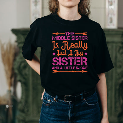 Middle Sister Unisex T-Shirt - Perfect Blend for Siblings