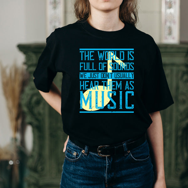 Unisex 'World Is Full Of Sounds' T-Shirt | Music Lovers