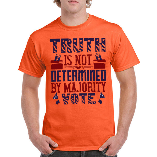 "Truth Is Not Determined" Unisex T-Shirt | Political Collection