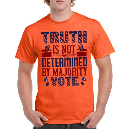 "Truth Is Not Determined" Unisex T-Shirt | Political Collection