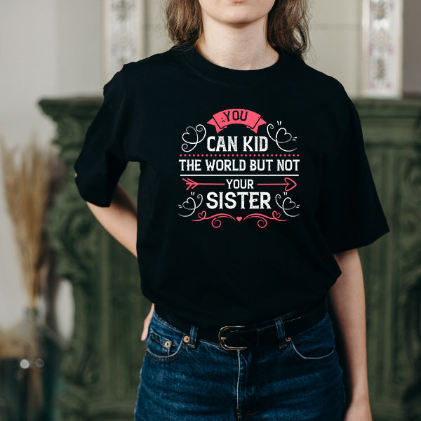 "funny t-shirts for sisters," "humorous unisex sibling t-shirts," "gifts for sisters with a sense of humor," "custom sibling rivalry shirts," and "unique sister-themed t-shirts."