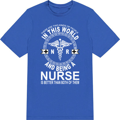 Unisex 'Two Kinds of People' T-Shirt - Nurse Pride Edition