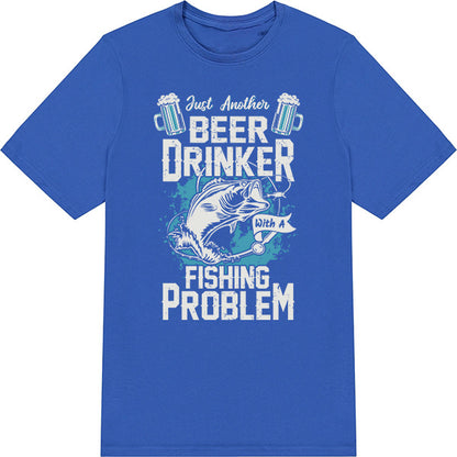 Just Another Beer Drinker Fishing T-Shirt | Unisex & Fun