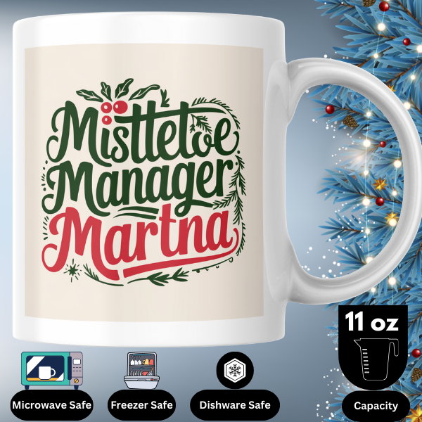 Shop the Personalized "Mistletoe Manager Martha" Christmas Mug - Double-Sided Print