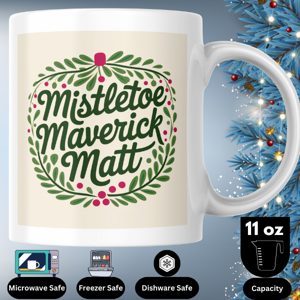 Shop the Personalized Mistletoe Maverick Matt Christmas Mug – Double-Sided Print