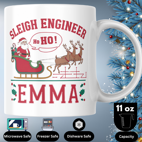 Shop the Personalized "Sleigh Engineer Emma" Christmas Mug - Double-Sided Print