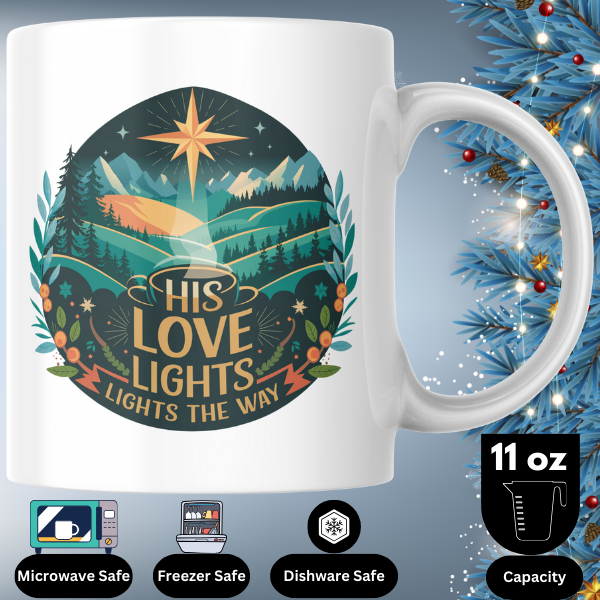 Shop the "His Love Lights the Way" Christmas Mug – Double-Sided Print for Festive Cheer