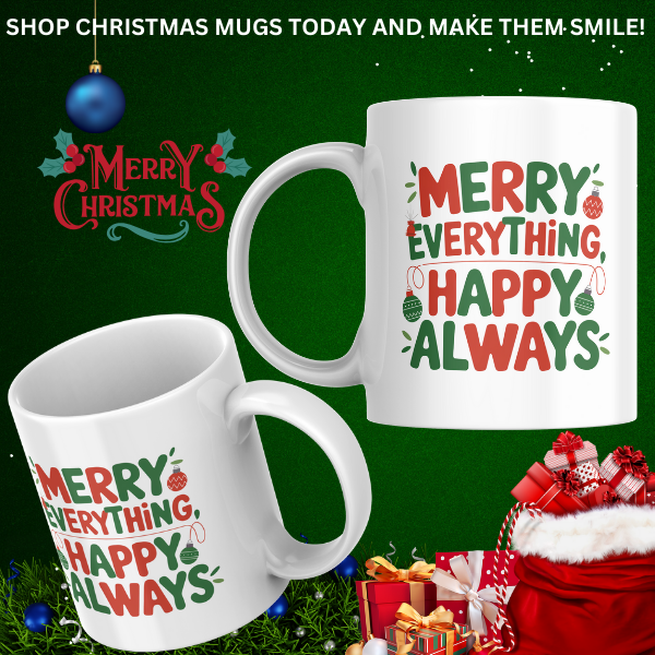 Shop the Festive "Merry Everything, Happy Always" Family Christmas Mug - Double-Sided Print