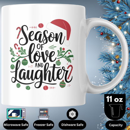 Shop the "Season of Love and Laughter" Christmas Mug - Double-Sided Print for Festive Cheer