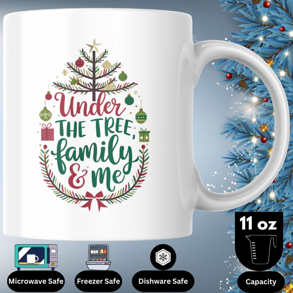 Shop the "Under the Tree, Family & Me" Christmas Mug - Double-Sided Print for Festive Cheer